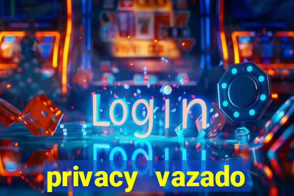 privacy vazado belle belinha